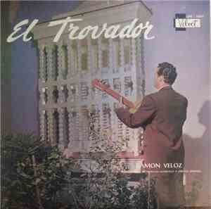 Ramón Veloz - El Trovador