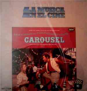Rodgers & Hammerstein - Carousel (The Sound Track Of The Motion Picture)