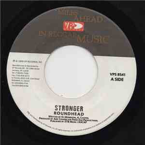 Roundhead / Swade - Stronger / All I Want To Do