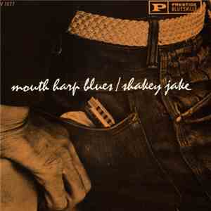 Shakey Jake - Mouth Harp Blues