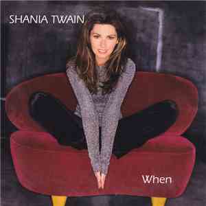 Shania Twain - When