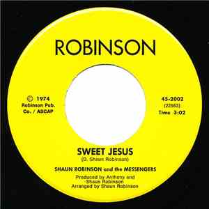 Shaun Robinson & Messengers - Liberty / Sweet Jesus