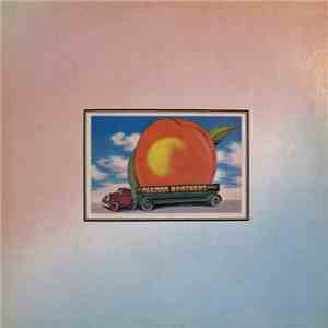 The Allman Brothers Band - Eat A Peach