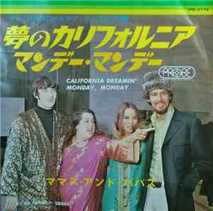 The Mamas & The Papas - California Dreamin' / Monday, Monday