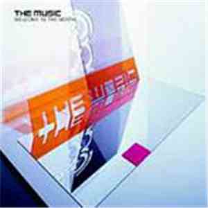 The Music - Welcome To The North