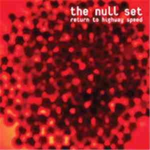 The Null Set - Return To Highway Speed