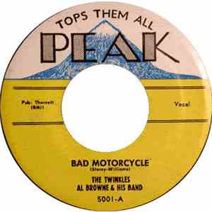 The Twinkles  And Al Browne & His Band - Bad Motorcycle / Sweet Daddy