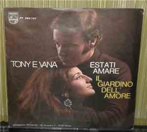 Tony E Vana - Estati Amare / Il Giardino Dell' Amore