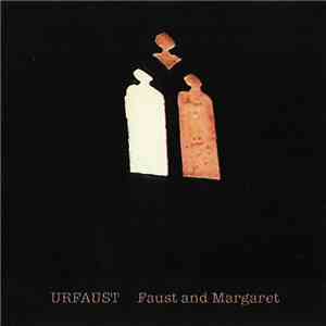 Urfaust - Faust And Margaret
