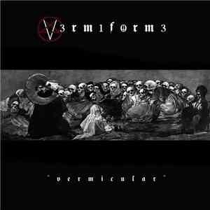 V3rm1form3 - Vermicular