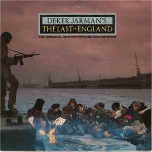 Various - Derek Jarman's The Last Of England (The Original Motion Picture S ...