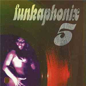 Various - Funkaphonix, Vol. 5: Raw & Uncut Funk 1968-1975