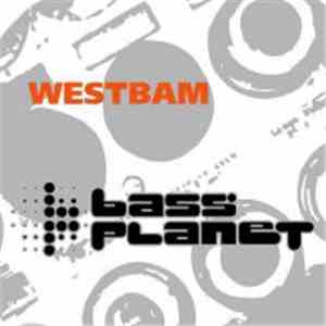 WestBam - Bass Planet