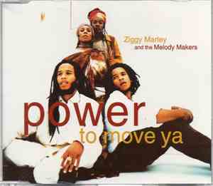 Ziggy Marley And The Melody Makers - Power To Move Ya