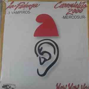 3 Vampiros / Mercosur - La Pachanga