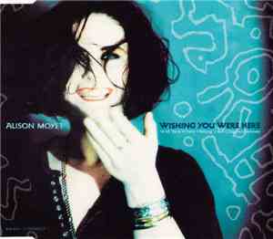 Alison Moyet - Wishing You Were Here