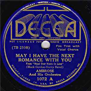 Ambrose And His Orchestra - May I Have The Next Romance With You / Looking  ...