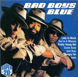 Bad Boys Blue - Super 20