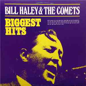 Bill Haley & The Comets - Biggest Hits