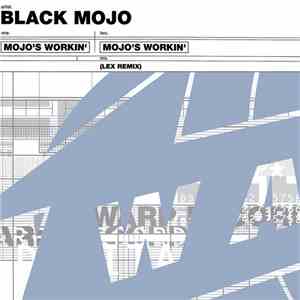 Black Mojo - Mojo's Workin'
