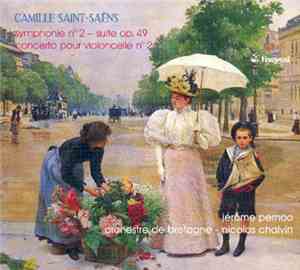 Camille Saint-Saëns, Jérôme Pernoo, Orchestre de Bretagne, Nicolas Chalvin  ...