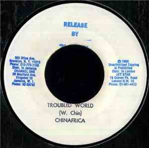 Chinafrica - Troubled World