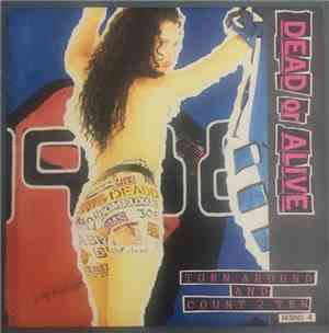 Dead Or Alive - Turn Around And Count 2 Ten