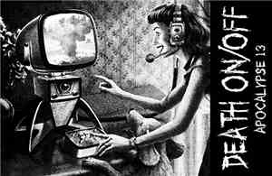 Death On/Off - Apocalypse 13