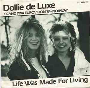 Dollie De Luxe - Life Was Made For Living