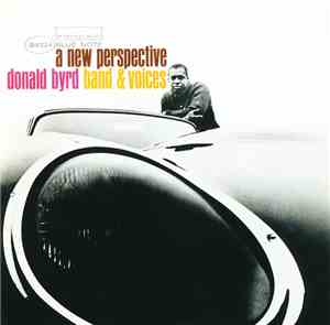 Donald Byrd - A New Perspective