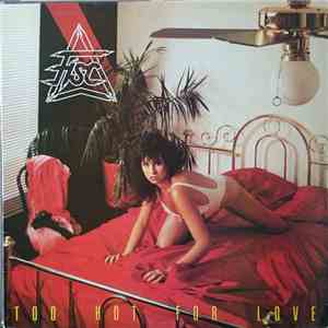 Fisc - Too Hot For Love