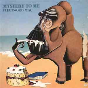 Fleetwood Mac - Mystery To Me