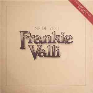 Frankie Valli - Inside You