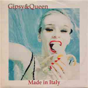 Gipsy & Queen - Made In Italy
