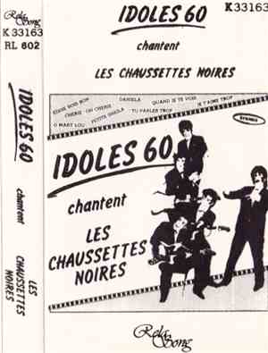 Idoles 60 - Chantent Les Chaussettes Noires