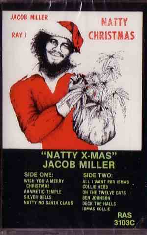 Jacob Miller / Ray I - Natty X-Mas