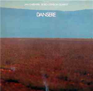 Jan Garbarek Bobo Stenson Quartet - Dansere