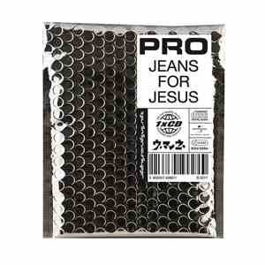Jeans for Jesus - P R O