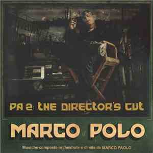 Marco Polo  - PA 2: The Director's Cut