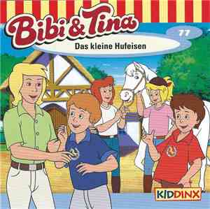 Markus Dittrich - Bibi Und Tina 77 - Das Kleine Hufeisen