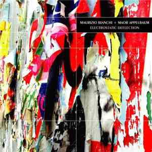 Maurizio Bianchi + Maor Appelbaum - Electrostatic Deflection
