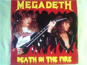 Megadeth - Death In The Fire