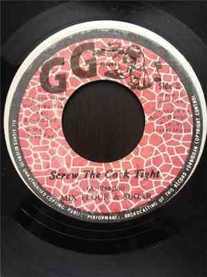 Mix Flour & Sugar / GG's All Stars - Screw The Cock Tight / Dub Part Two