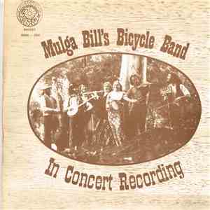 Mulga Bill's Bicycle Band - Live In Queensland