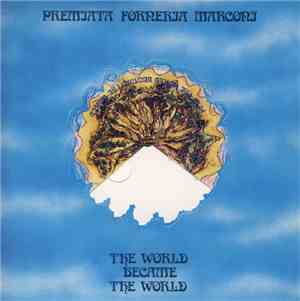 Premiata Forneria Marconi - The World Became The World