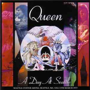 Queen - A Day At Seattle