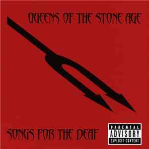 Queens Of The Stone Age - Songs For The Deaf