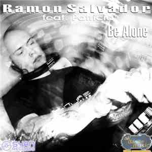 Ramon Salvador Feat. Patricia  - Be Alone