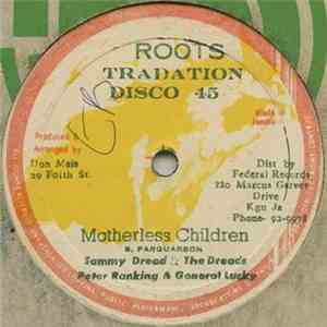 Sammy Dread, Peter Ranking & General Lucky - Motherless Children