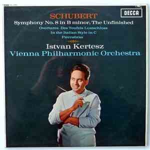 Schubert, Istvan Kertesz, Vienna Philharmonic Orchestra - Symphony No. 8 In ...